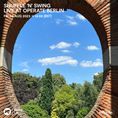 Shuffle 'n' Swing live at Operate Berlin - 04 August 2023