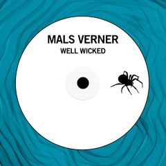 Mals Verner - Well Wicked [FREE DOWNLOAD]