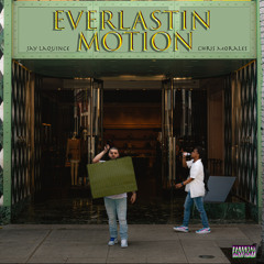EVERLASTIN MOTION (feat. Chris Morales)
