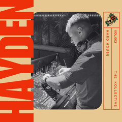 [the kollective 003: hard house] Hayden