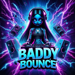 BADDY BOUNCE VOL.1