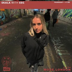 ESC Guest Mix for SKALA - Mode London (14/05/2024)