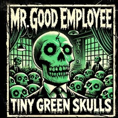 Tiny Green Skulls
