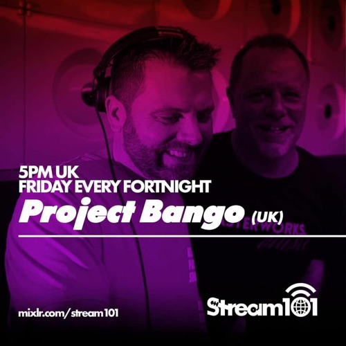 Project Bango Radio on Stream 101 23/4/21