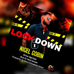 Nigel Gobin - Lockdown (Chutney Soca 2021)