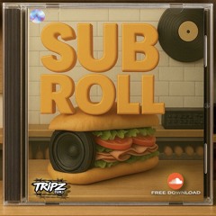 Sub Roll