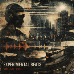 EXPERIMENTAL BEATS TWO