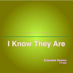 I Know They Are (Extended Version)