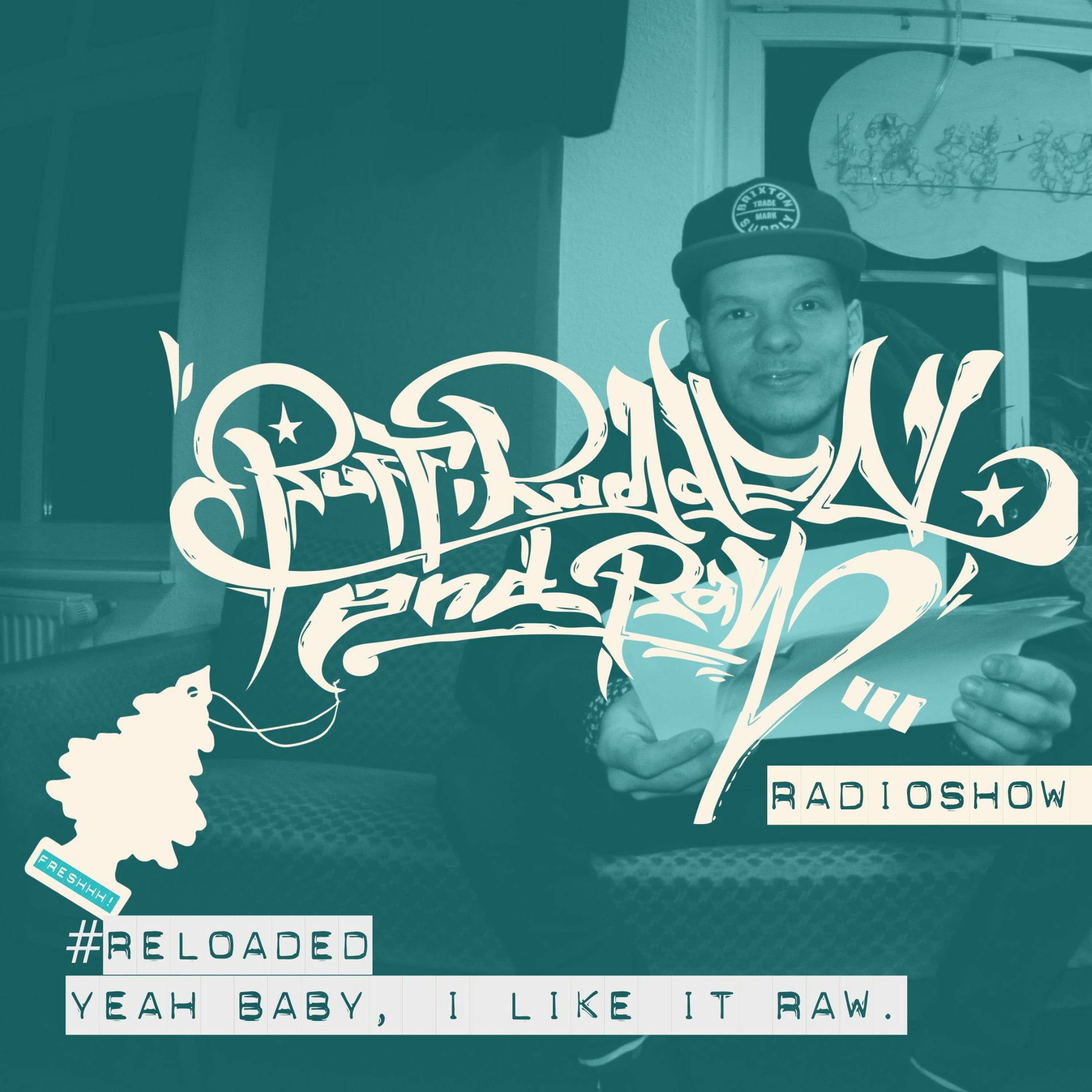 RUFF, RUGGED & RAW Radioshow