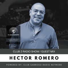 AFRO LATIN HOUSE | HECTOR ROMERO | BRINGING THE CLUB TO THE RADIO: EP131