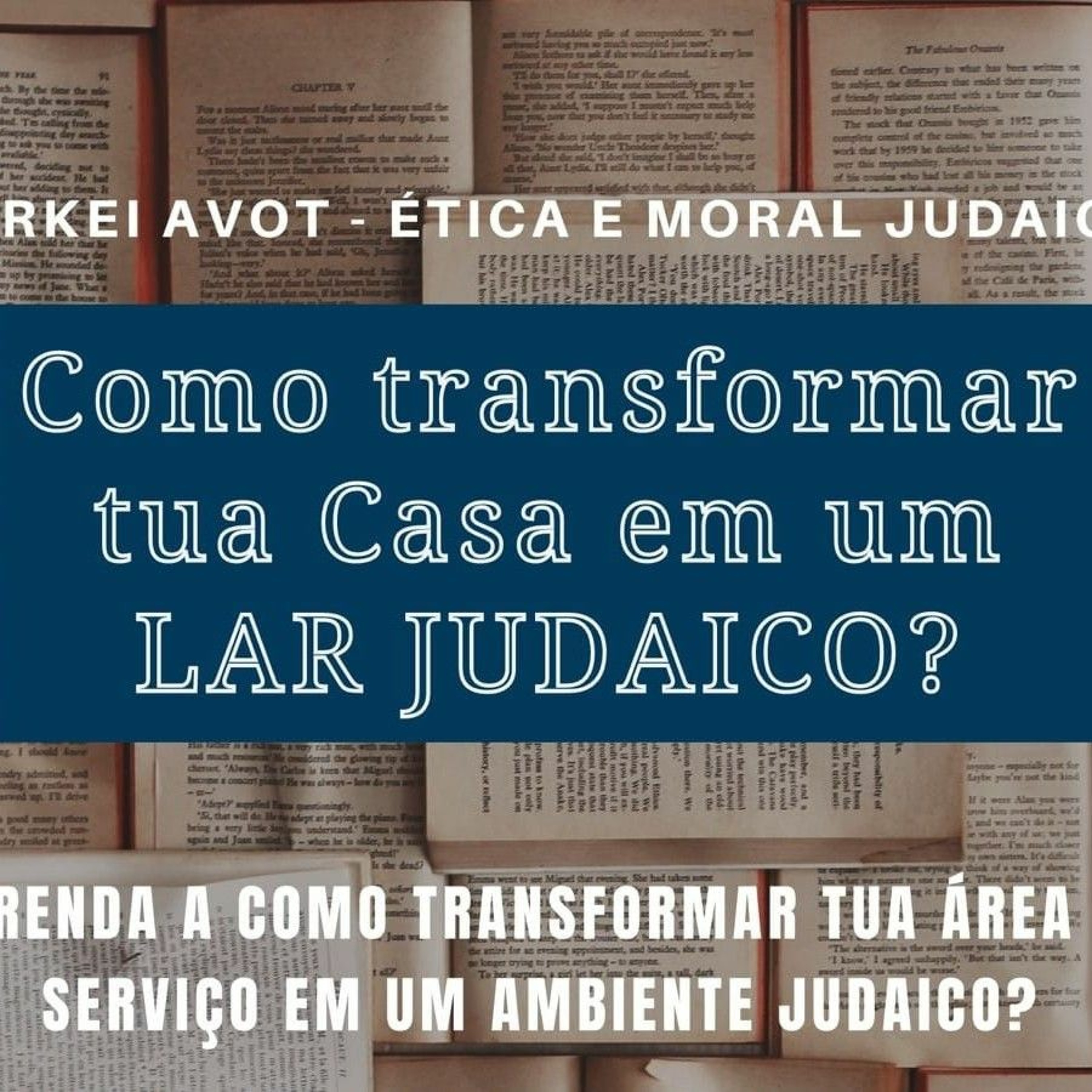 Como transformar tua ÁREA DE SERVIÇO em um AMBIENTE JUDAICO? episode artwork