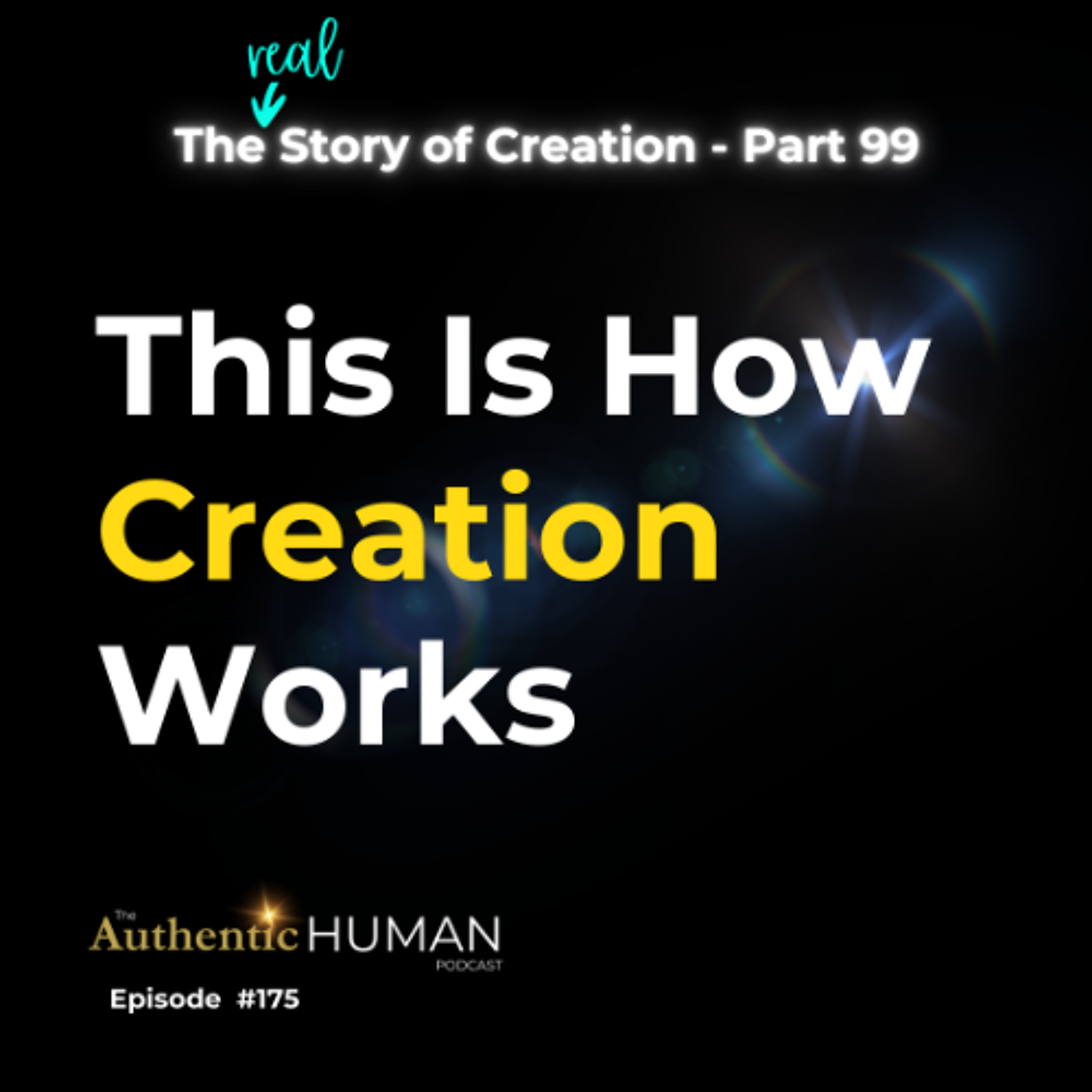 EP175 The Story of Creation Part 99