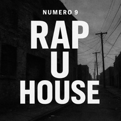 RAP U HOUSE