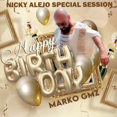 Happy Birthday Marko Gmz - Special Session (Nicky Alejo Afro Touch)2024