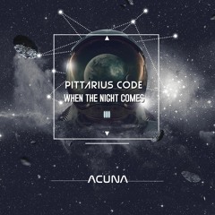 PITTARIUS CODE - When The Night Comes Preview full track out 9th Oct 2020