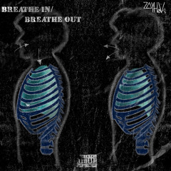 Breath In/Breath Out