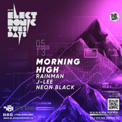 Morning High Live @ The Black Box | 5/13/2025