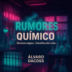 Rumores Químico (Synthwave Rework)