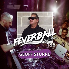 Feverball Radio Show 186 By Ladies On Mars + Special Guest Geoff Sturre
