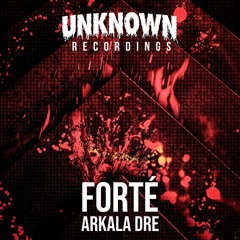 Arkala Dre - Forté (Free Download)