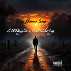 615JayCee - She Wanna LeaveFt 615Charleyx