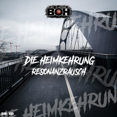 ResonanzRausch - Die Heimkehrung [BOH]