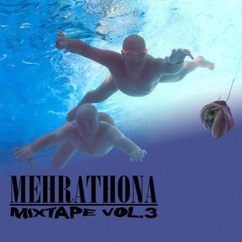 Mehrathon Mixtape 3