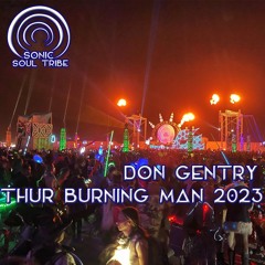 Don Gentry Opulent Temple @ Sonic Soul Tribe Thur Night Burning Man 2023
