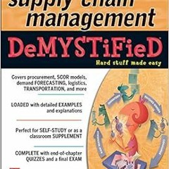 [GET] EBOOK 💘 Supply Chain Management Demystified (Demystified) by John McKeller KIN