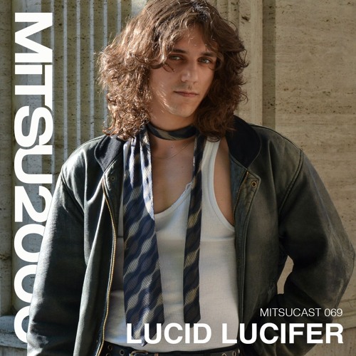 MITSUcast 069 - Lucid Lucifer