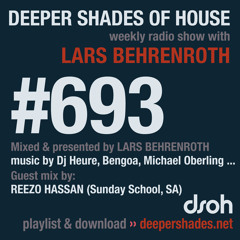 DSOH #693 Deeper Shades Of House w/ guest mix by REEZO HASSAN