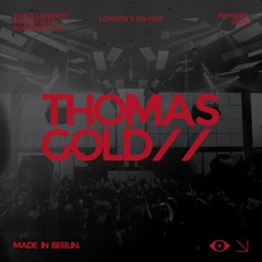 London's On Fire (Thomas Gold Remix)