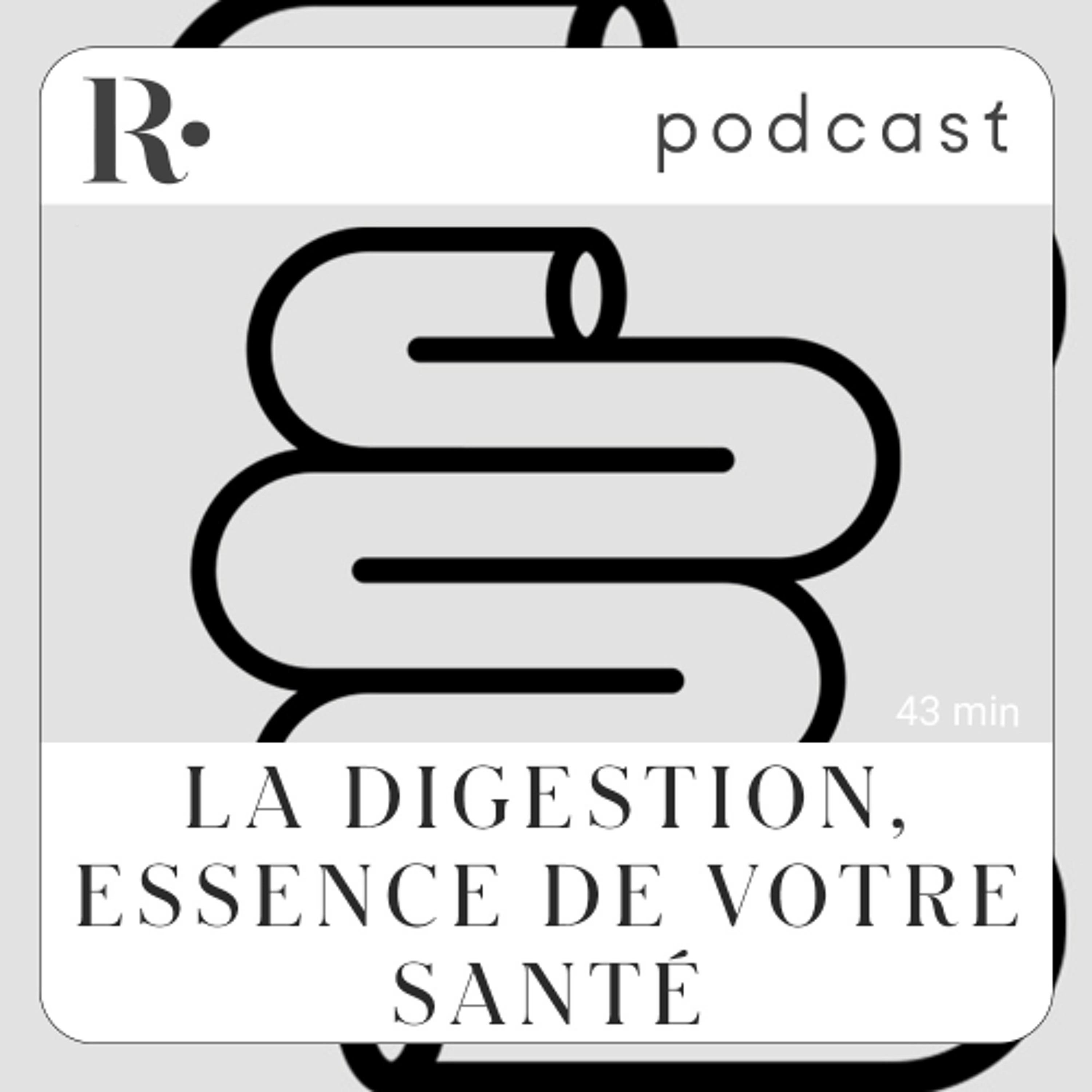 La digestion, essence de votre santé