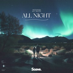 Methner, XO & WLZN - All Night