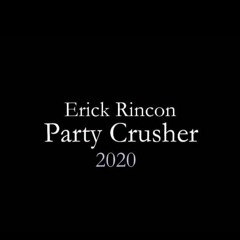 Party Crusher 2020