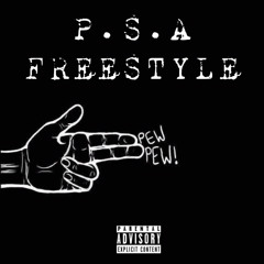 P.S.A FREESTYLE (Prod. By YoungKinez)