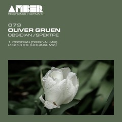 Oliver Gruen - Obsidian (Original Mix) Snippet