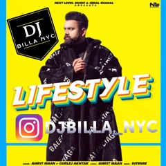 Lifestyle- Amrit Mann DJ BILLA NYC