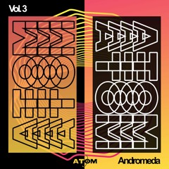 Atom Trance Vol. 3 | Andromeda