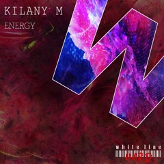 Kilany M - Energy (Original Mix)