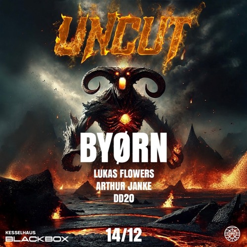 DD20 @ UNCUT pres. BYØRN @ Kesselhaus Blackbox