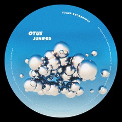 Premiere: Otus 'Juniper' (Extended Mix)