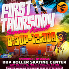 JUNE FIRST THURSDAY 2025 DREAM SUMMER KICK OFF