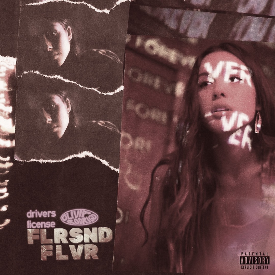 Stream Olivia Rodrigo - drivers license (FLRSND FLVR) by FLRSND