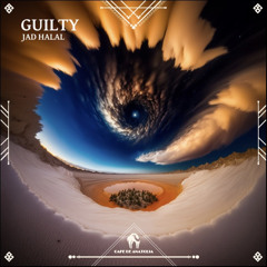 Jad Halal -  Guilty (Original Mix)
