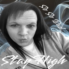 Stay High