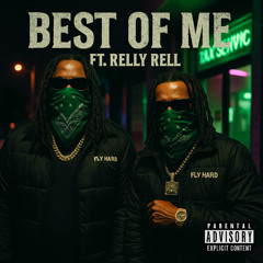 Best Of Me Ft Relly Rell