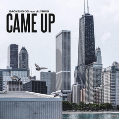 Came up ft. J Lyrics