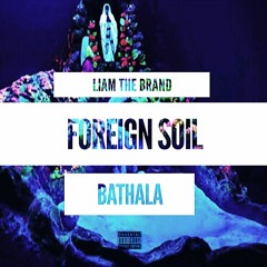 Foreign Soil ft. Bathala(prod. by Dinobeatz)