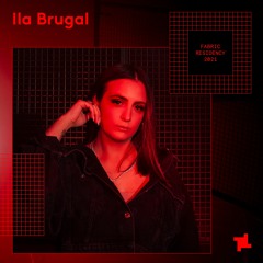 Ila Brugal - fabric resident mix